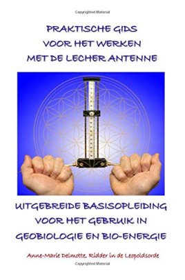 Lecher antenne Praktische Gids